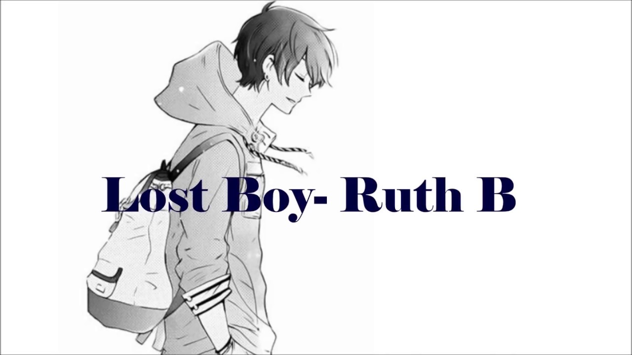 Lost Boy- Ruth B (lyrics)