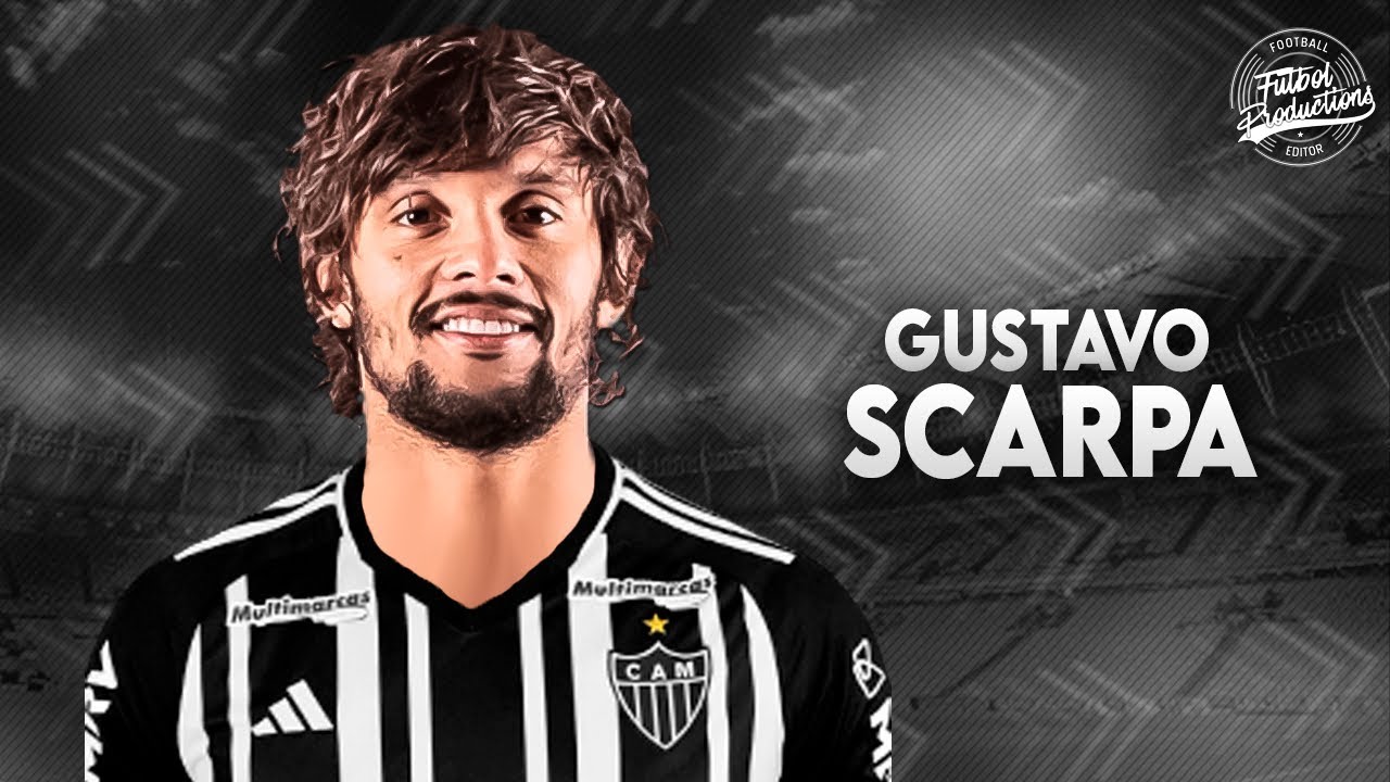 Gustavo Scarpa ► Bem vindo ao Atl&eacute;tico-MG (OFICIAL) ● 2023 | HD