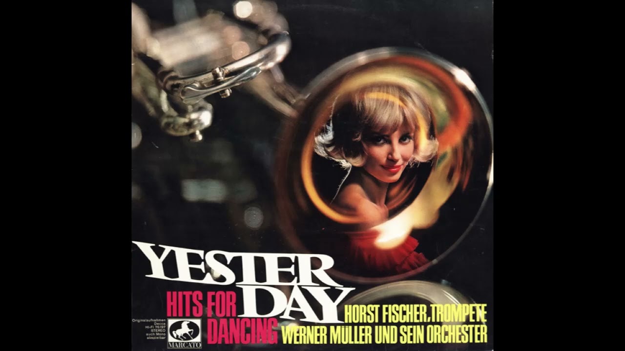 Werner M&uuml;ller & Horst Fischer - Yesterday Hits For Dancing