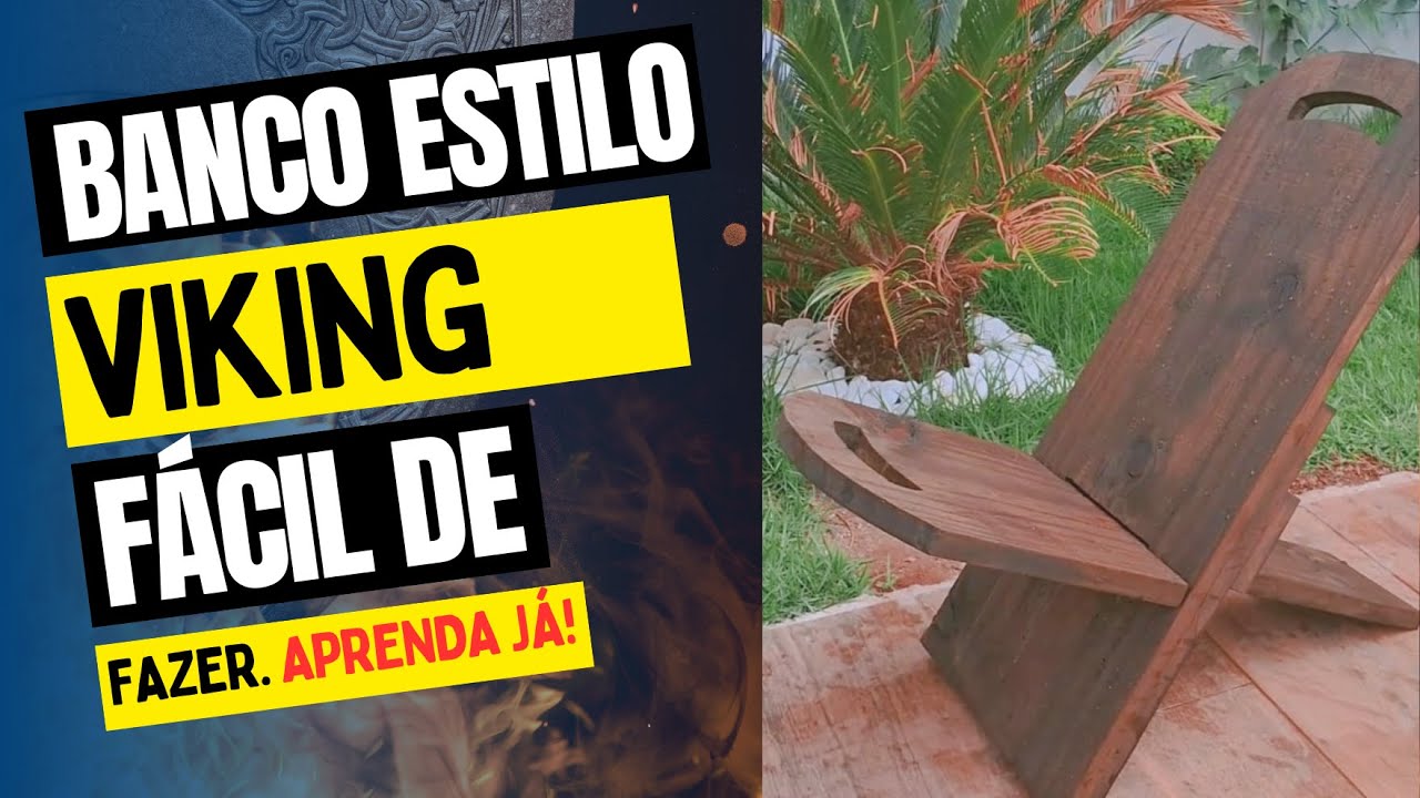 O Banco Mais Rústico e Prático Que Você Já Viu - Aprenda a Fazer Banco Viking