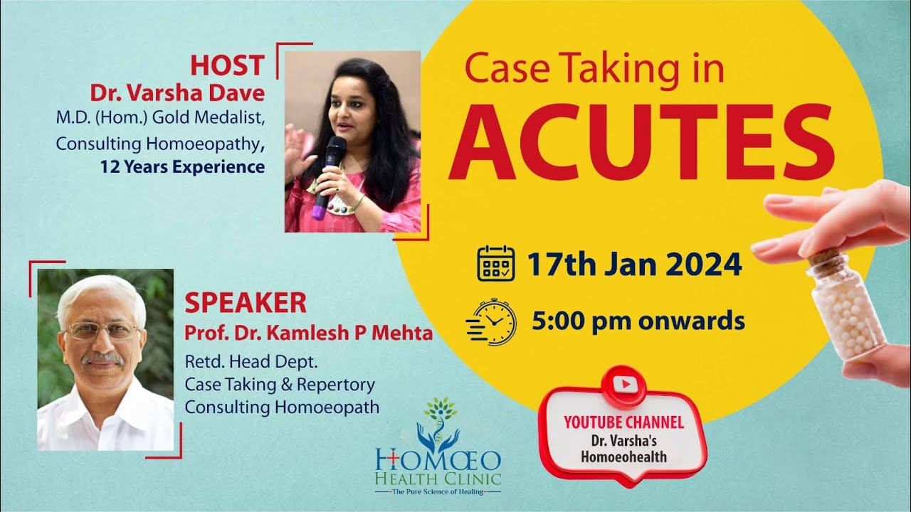 Homoeopathic Case Taking in ACUTES | ft. Dr. Kamlesh Mehta