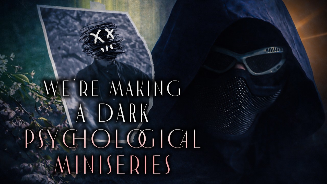 We're Making a Dark Psychological Miniseries: Shadows