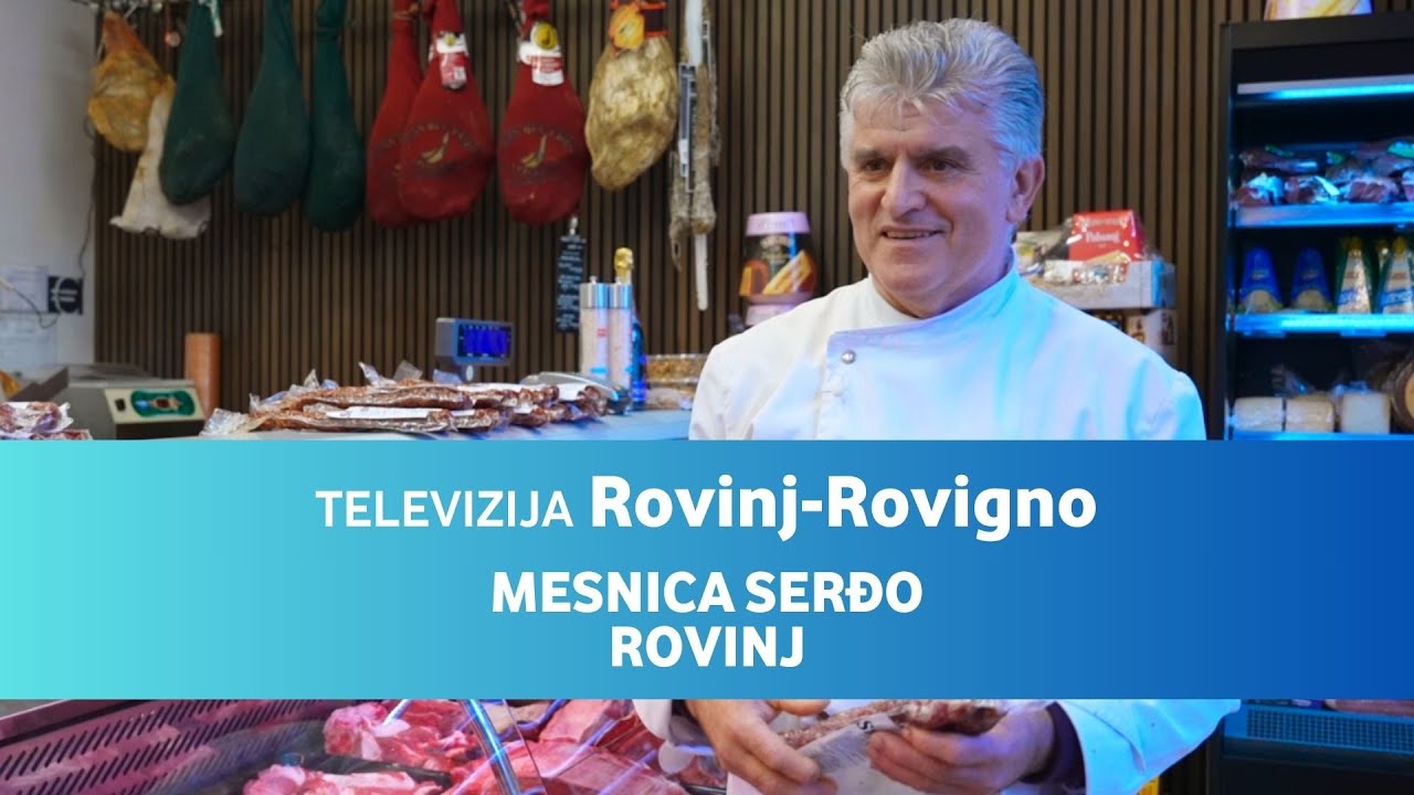 Televizija Rovinj - Rovigno E05 • Mesnica Serđo Rovinj