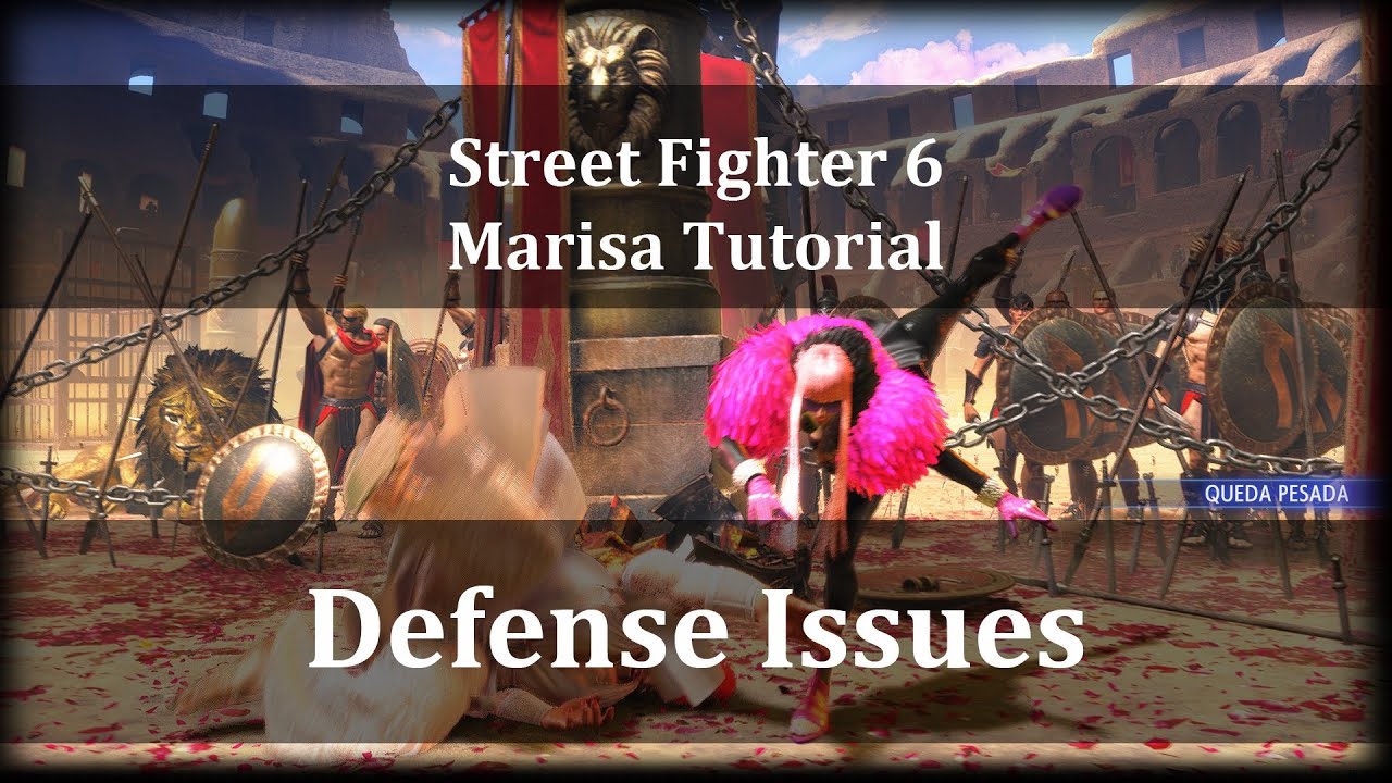 Street Fighter 6 Marisa Tricks and Matchup Details - Part 6 of 6 (Other Weaknesses)