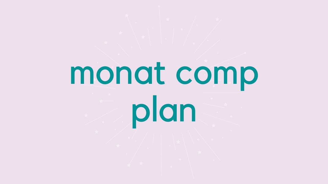 Monat Compensation Plan