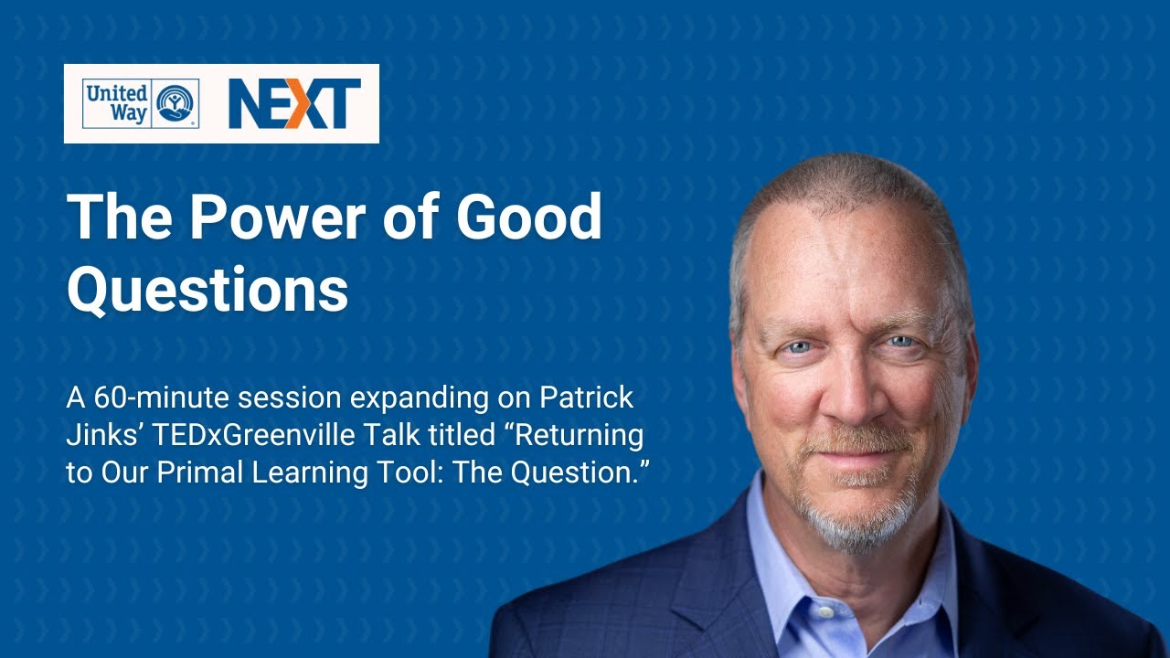 UW NEXT Webinar: The Power of Good Questions