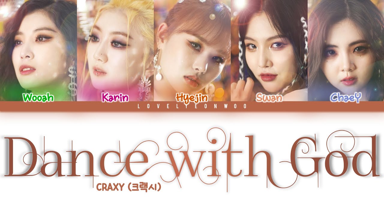 CRAXY (크랙시) – Dance with God Lyrics (Color Coded Han/Rom/Eng)