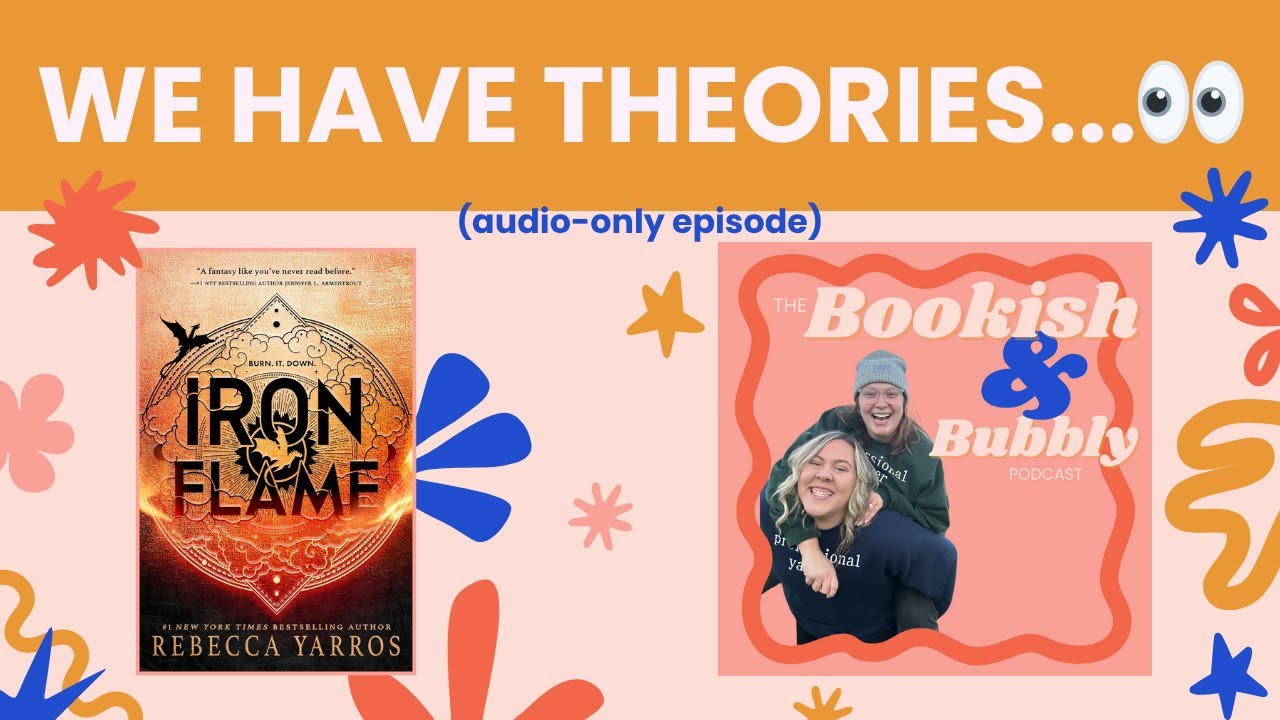 Iron Flame Discussion and Theories (Audio-Only Episode)