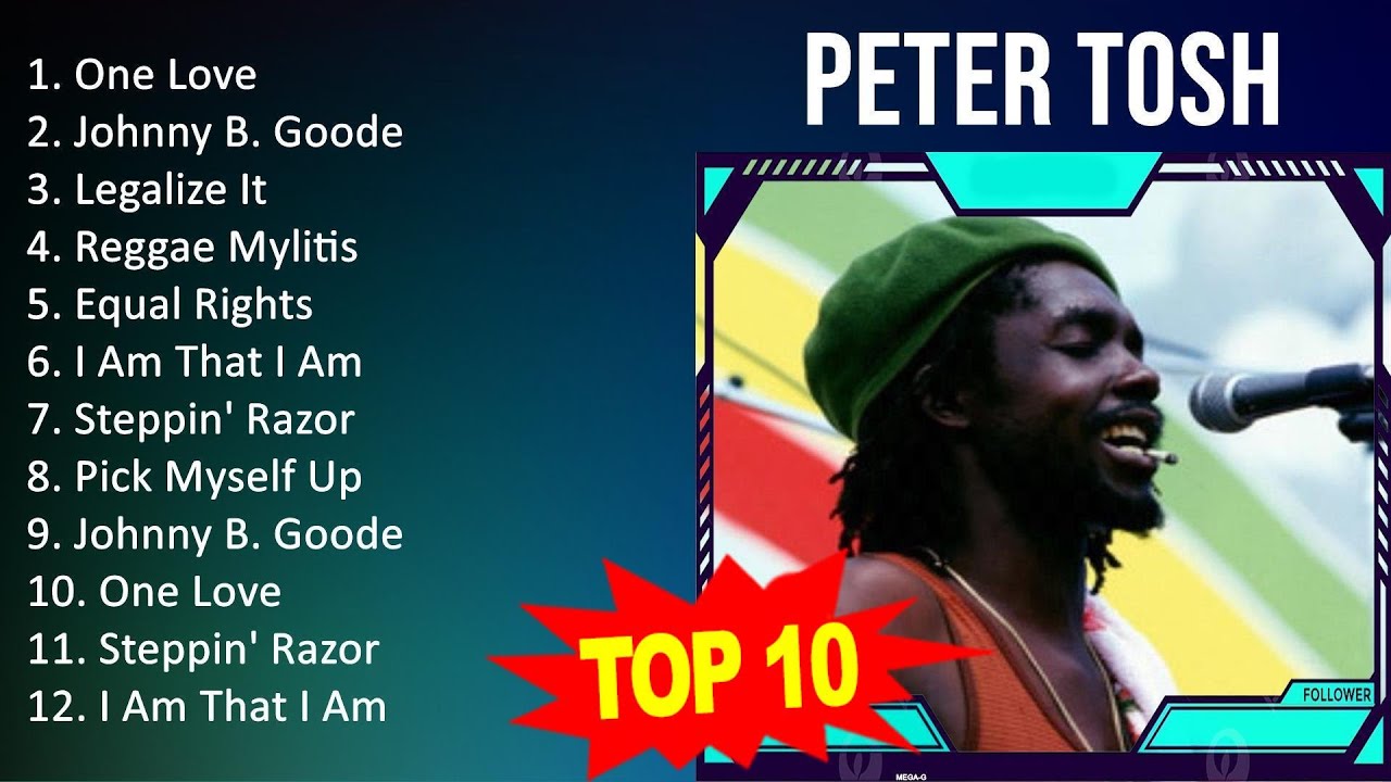 P e t e r T o s h 2023 MIX - Top 10 Best Songs - Greatest Hits - Full Album