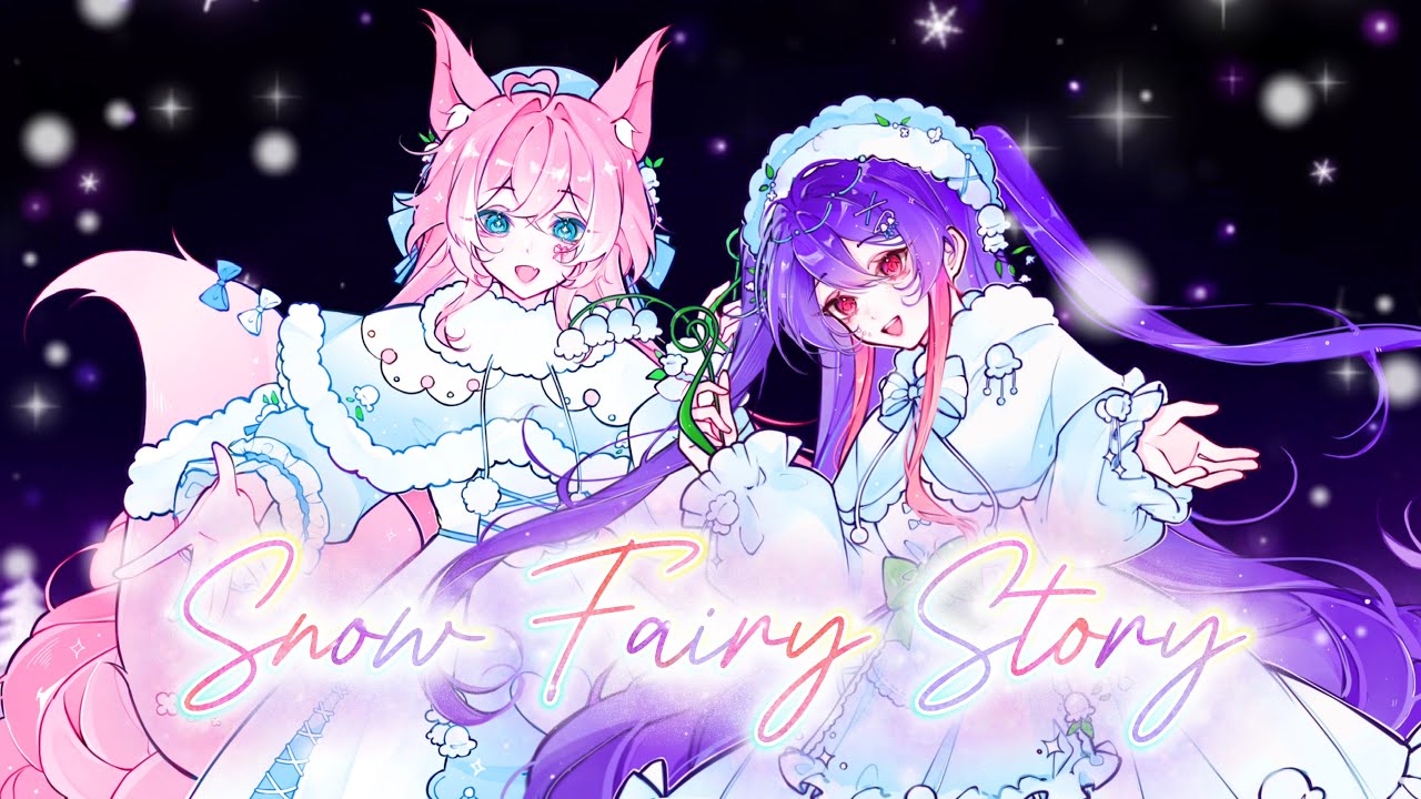 Hatsune Miku - 'Snow Fairy Story'【 Kotorin Shirayuki X Yui Hoshikura 】