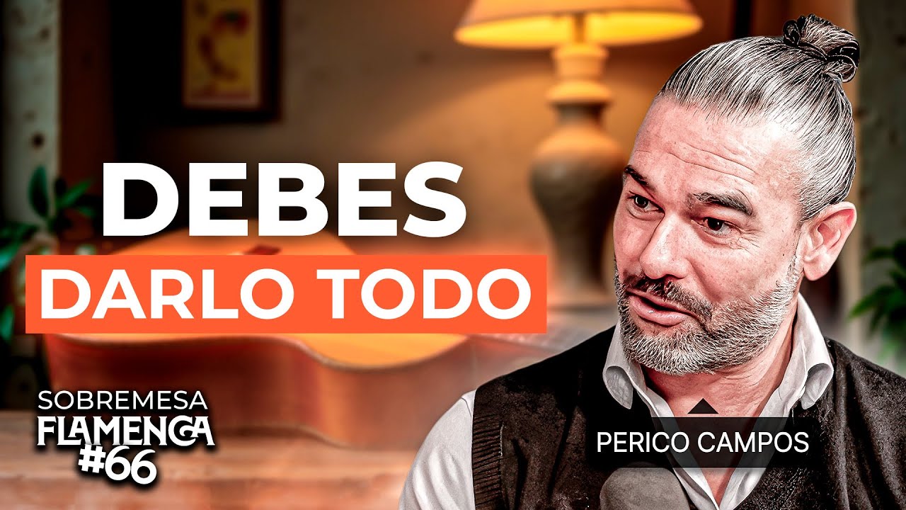 El Carnaval es algo muy serio |Perico Campos | Sobremesa Flamenca #66
