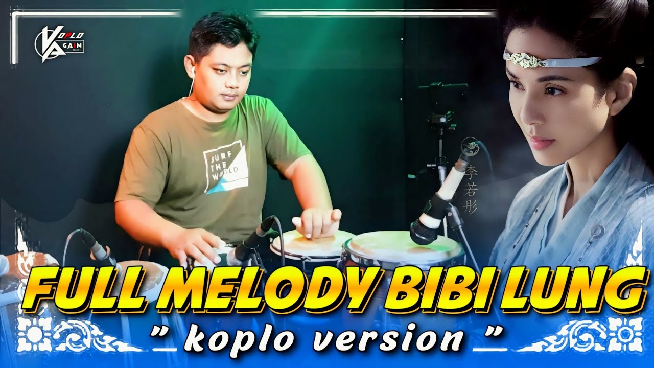 FULL MELODI BIBI LUNG VERSI KOPLO ( DURASI PANJANG ) AUDIO SANGAT JERNIH