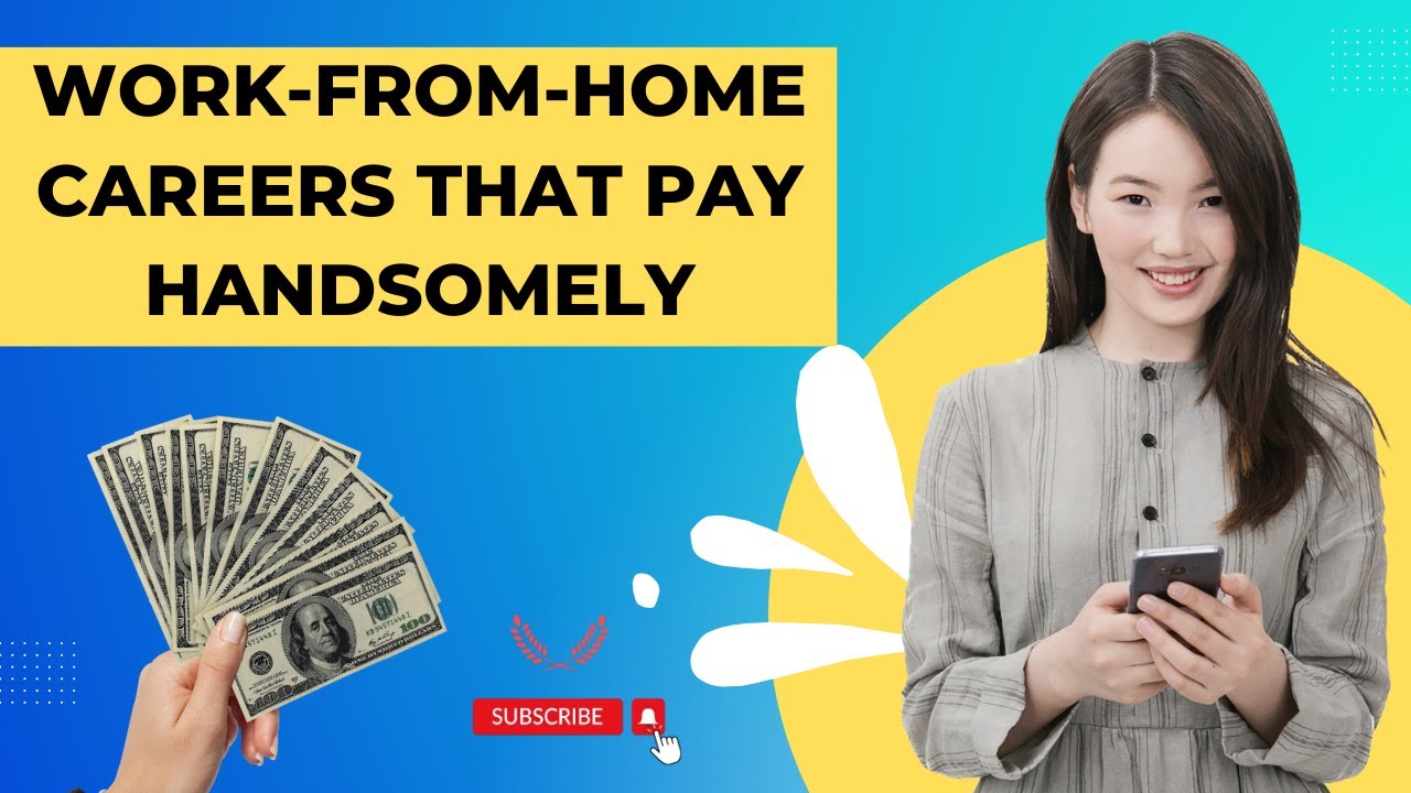 Top 10 Lucrative Work-From-Home Careers That Pay Handsomely