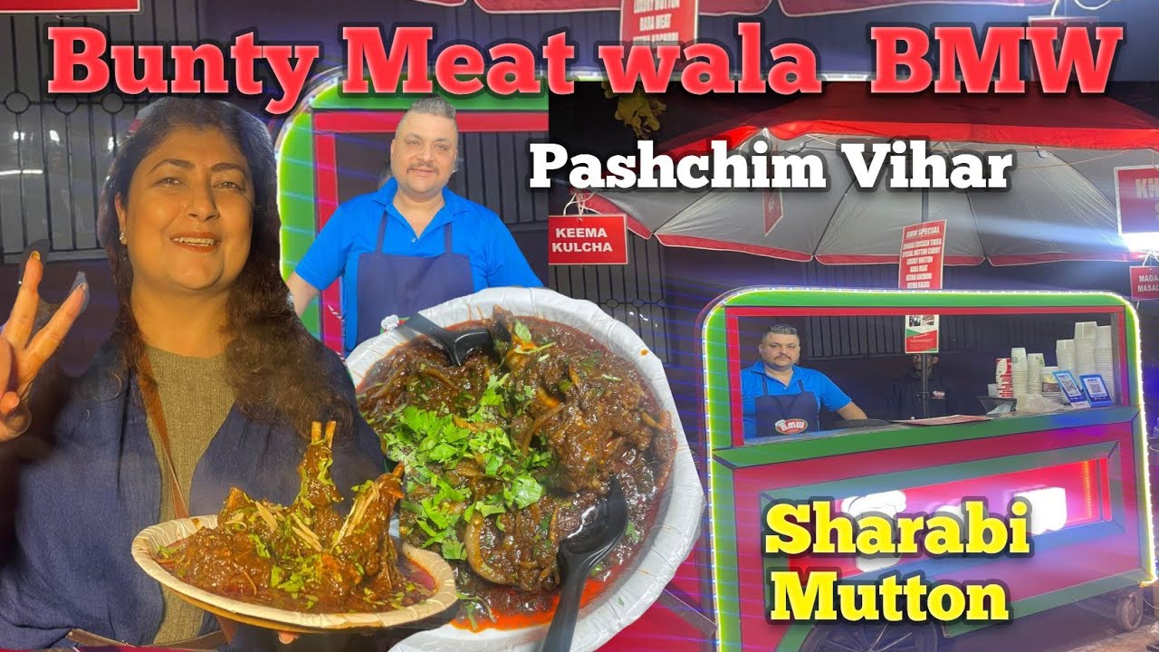 BMW Paschim Vihar wale BUNTY ka Saag Meat, Mutton Keema Kachori II Bunty Meat wala II Street food