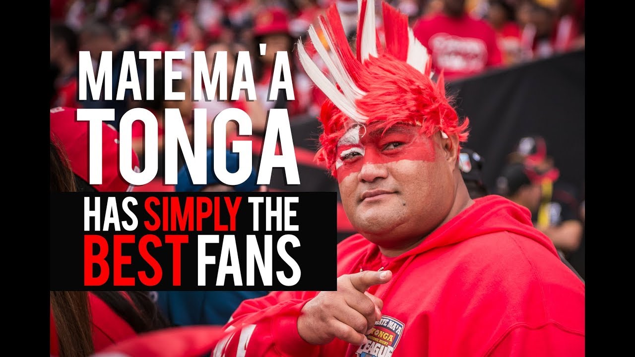 MATE MAA TONGA Simply The BEST FANS!