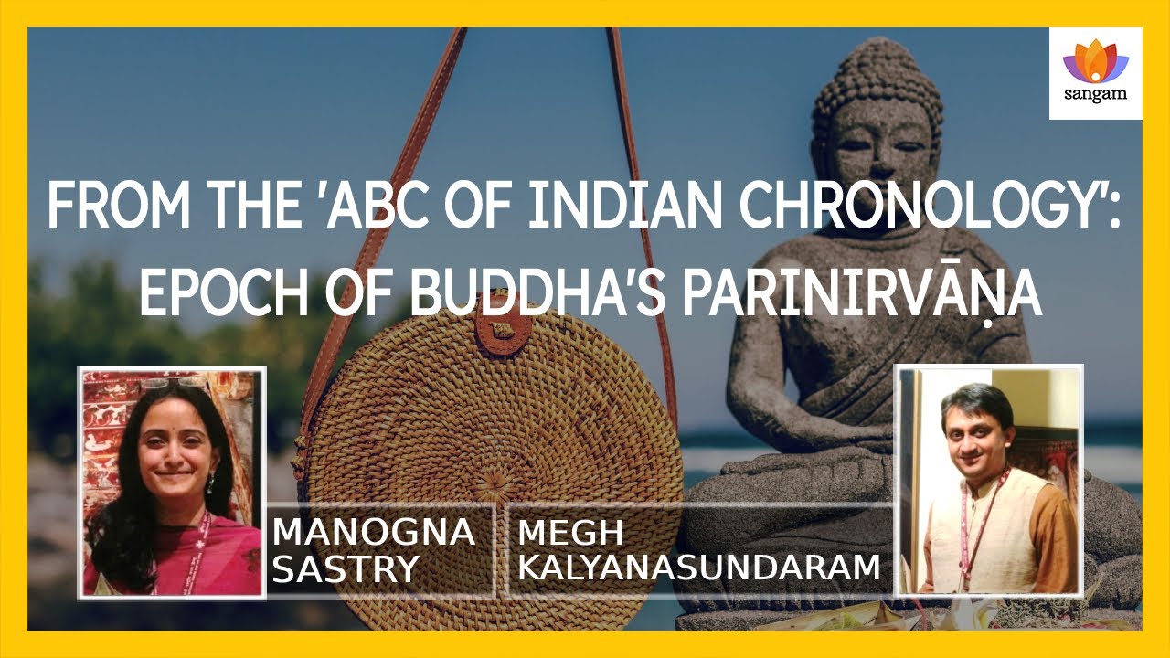 Buddha Died in 1807 BCE? Astronomical Evidence Challenges Colonial History Dating | Sangam Talks
