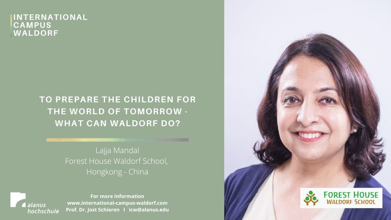 To prepare the children for the world of tomorrow - What can Waldorf do?
