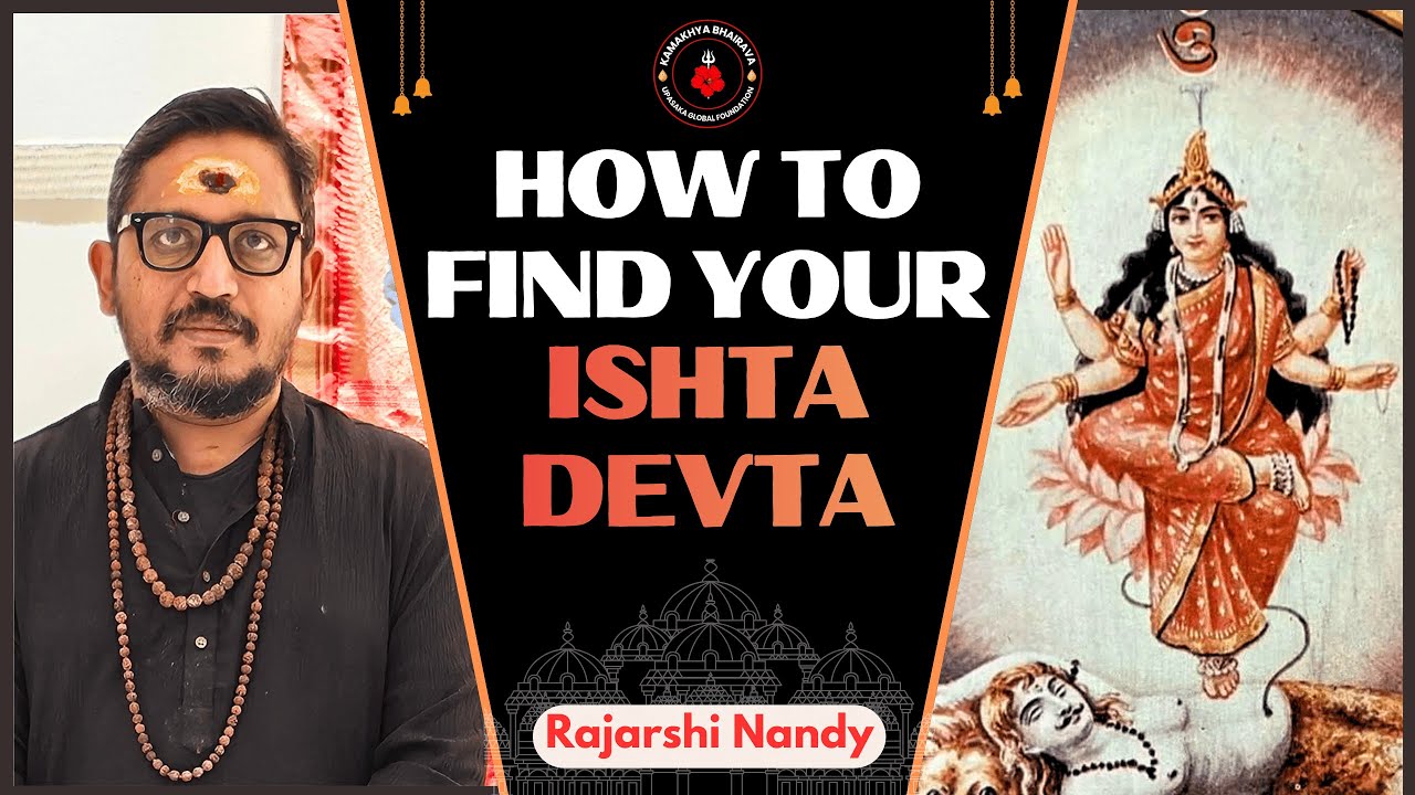 How to find your Ishta Devta | Rajarshi Nandy