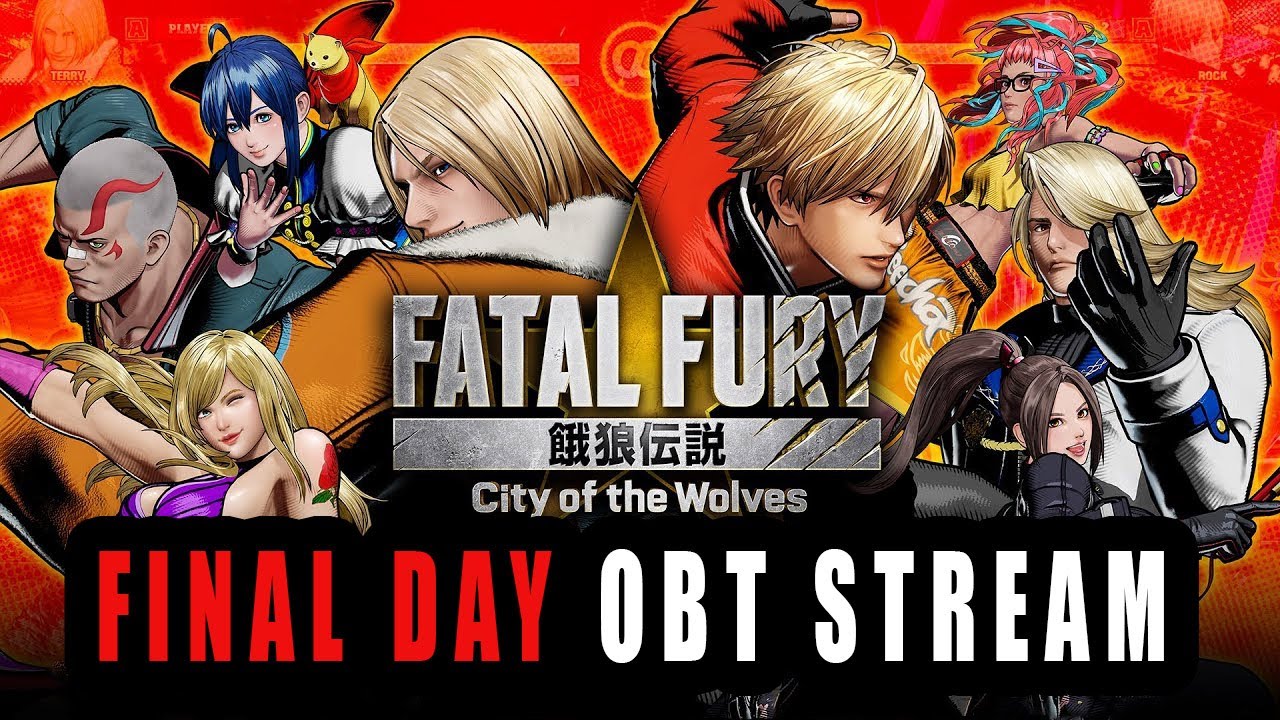 FATAL FURY COTW - Open Beta Final Day  LiveStream