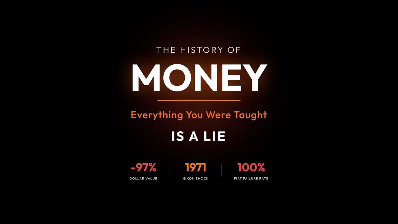 The History of Money | Everything You Were Taught Is a Lie