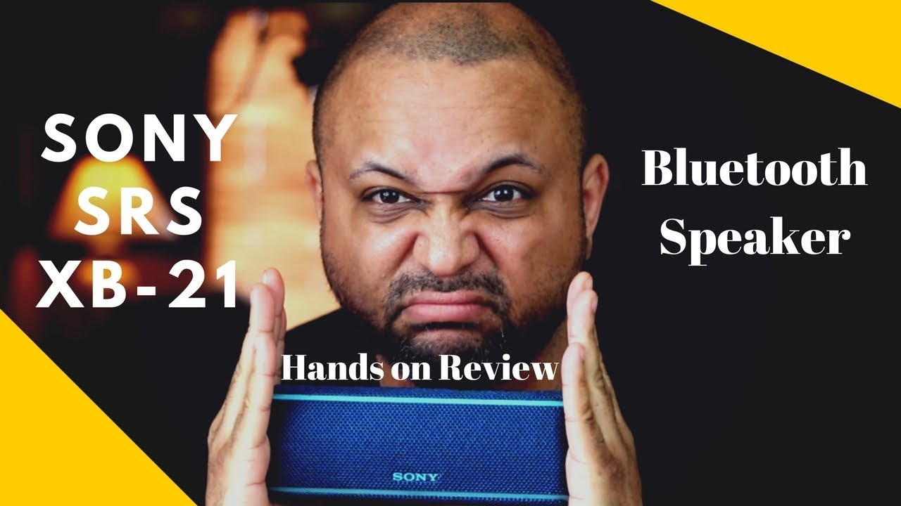 Sony SRS XB21 Unboxing and Hands on Review
