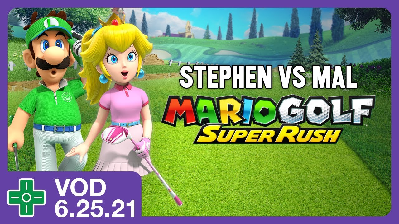 Mario Golf: Super Rush | VOD 6.25.21