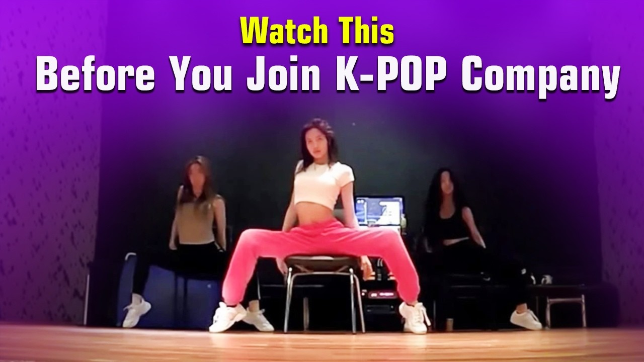 Watch This Before Join Any K-POP Company!