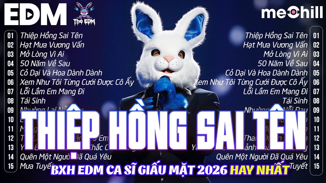 Thiệp Hồng Sai Tên Remix ♫ BXH Nhạc Trẻ EDM Hot Trend TRIỆU VIEW - Top 15 Bản EDM TikTok Hay 2026
