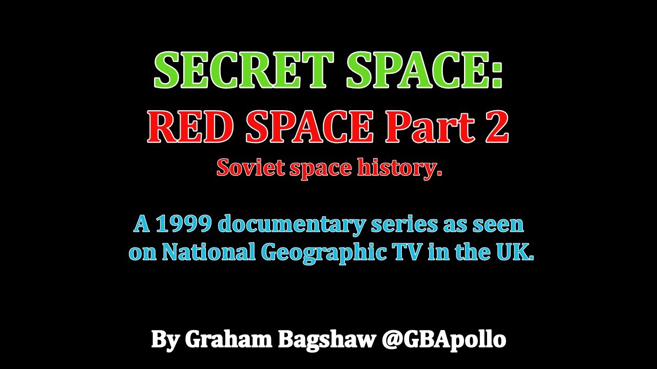 RED SPACE Part 2  - A Soviet space history documentary