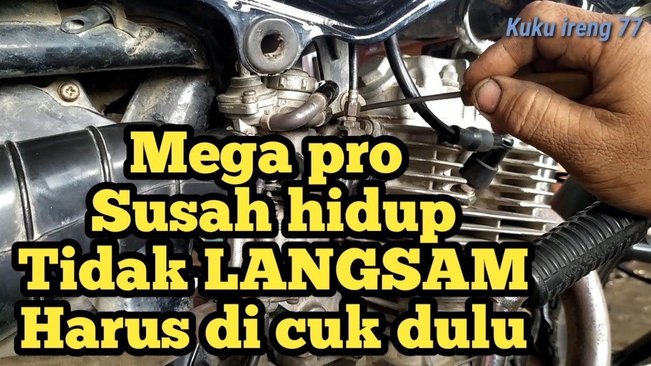 MEGA PRO SUSAH HIDUP, TIDAK LANGSAM & HARUS DI CUK..