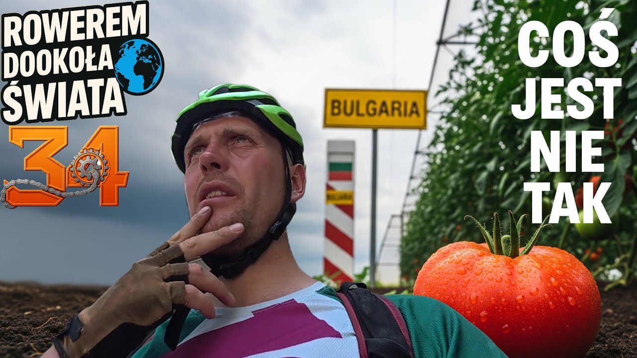 Granica, pomidory i niepokój, którego nie rozumiem. Rowerem dookoła świata 
