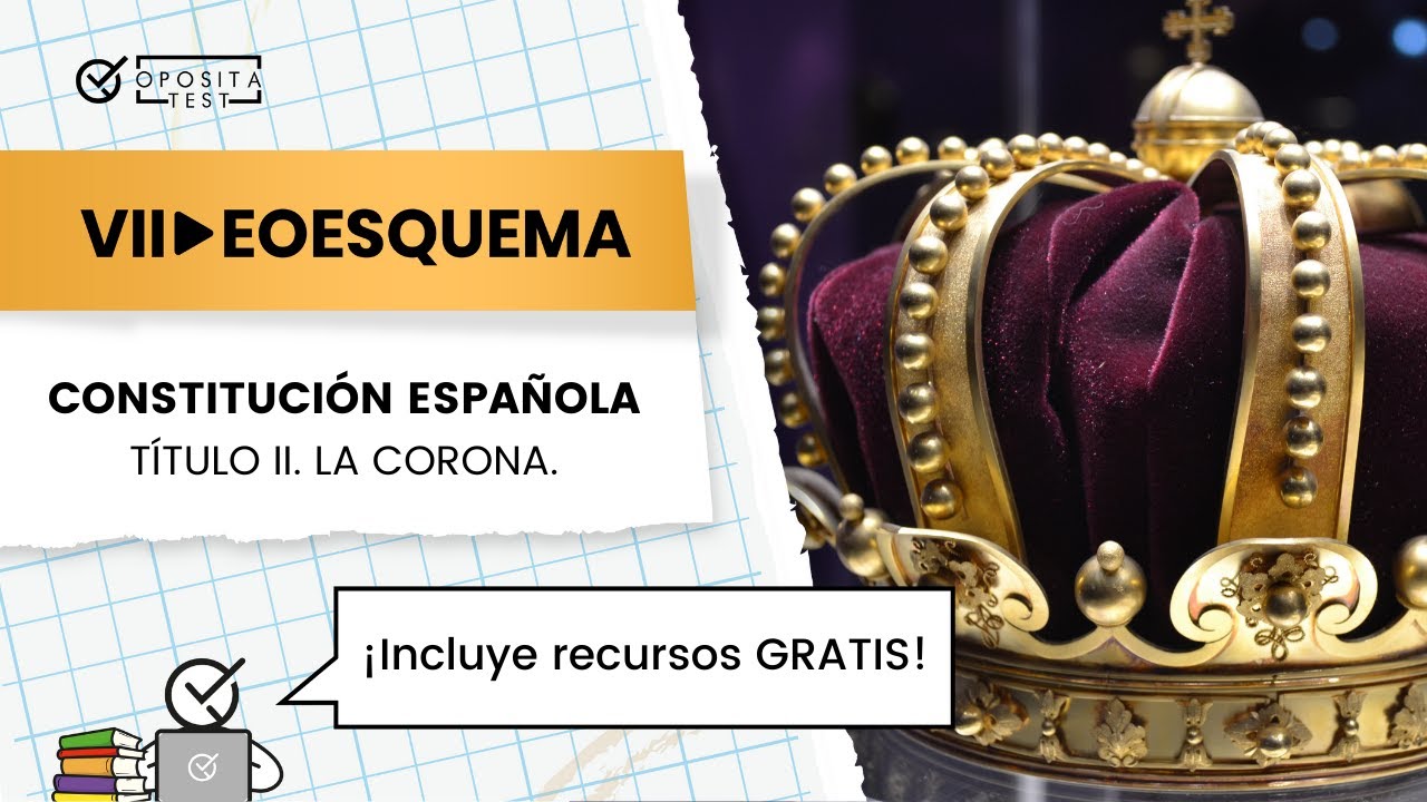 👑 Constitución Española 👉 Título II: La Corona
