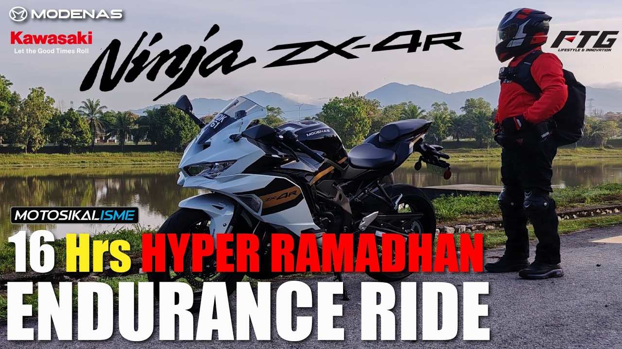 MODENAS X KAWASAKI ZX-4R SE | HYPER 16 HOURS RAMADHAN ENDURANCE RIDE
