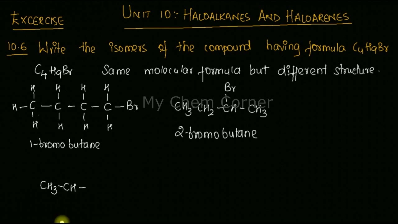 Write the isomers of the compound having formula C4H9Br