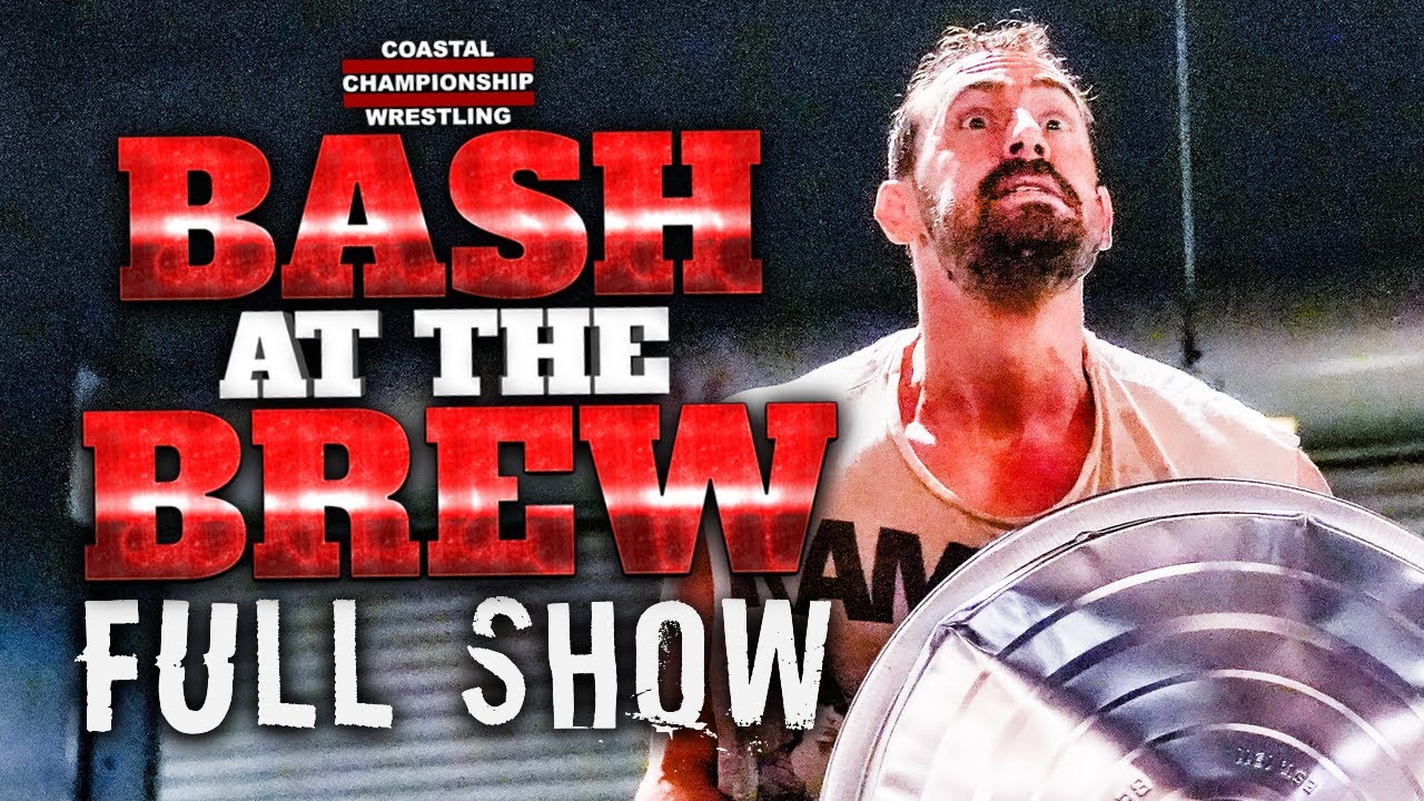 CCW BASH AT THE BREW 48 | FULL SHOW
