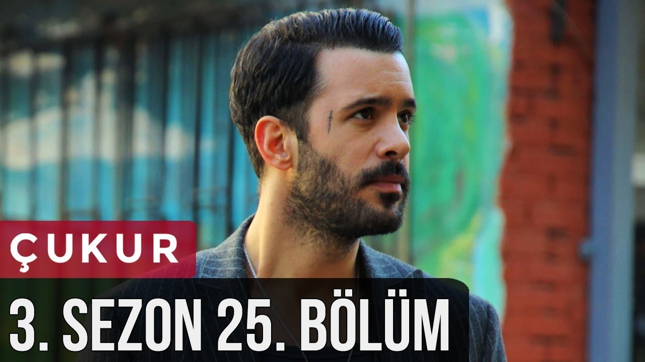Çukur 3.Sezon 25.Bölüm