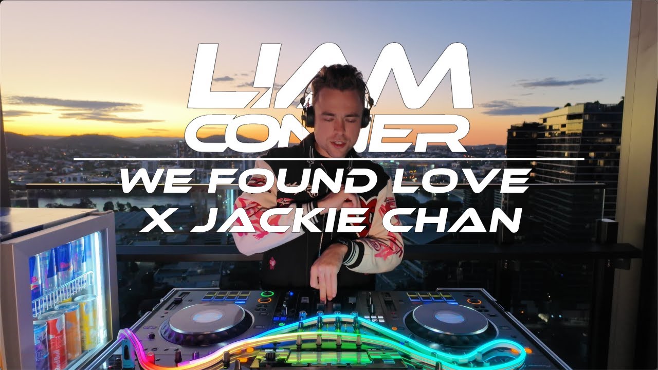 We Found Love X Jackie Chan (Calvin Harris X Post Malone) (Mashup) 4K