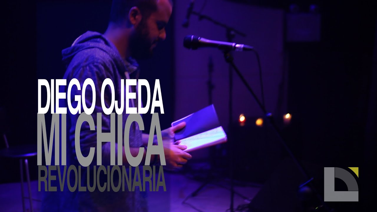 Diego Ojeda - Mi Chica revolucionaria