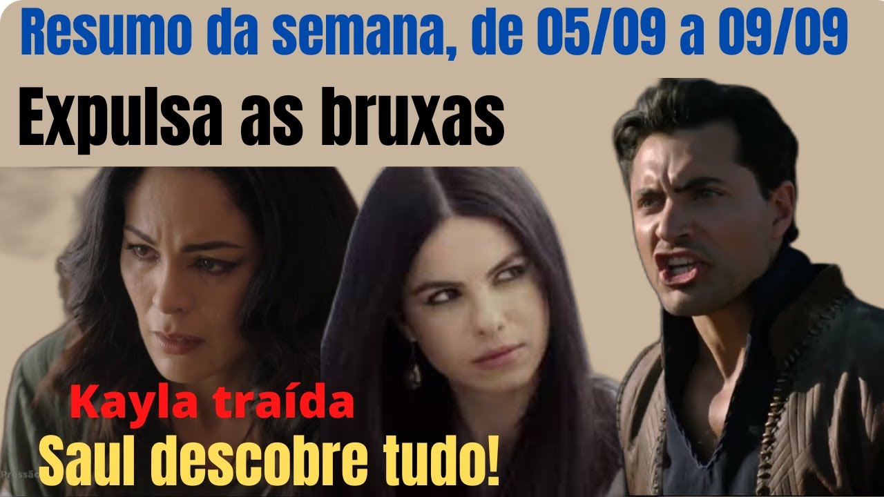 RESUMO DA SERIE REIS, KAYLA DESMASCARADA !DE 05/09 A 09/09