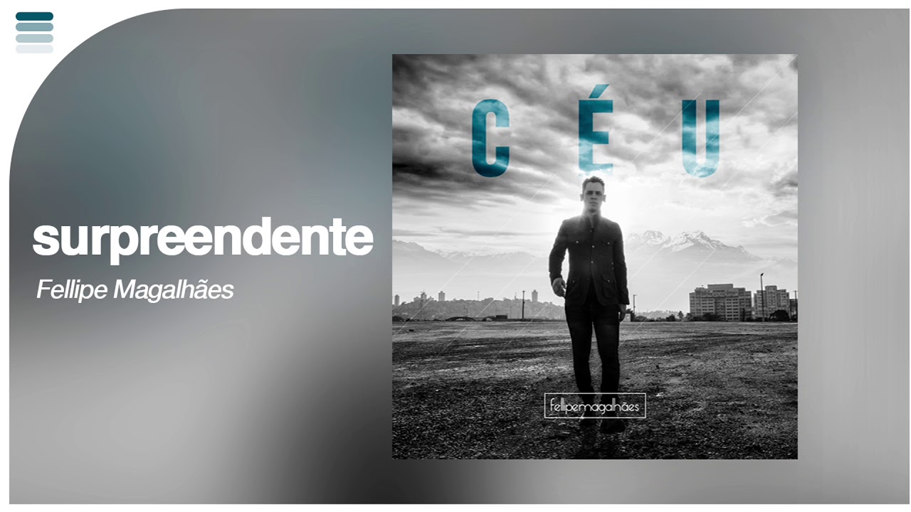 Fellipe Magalhães - Surpreendente [ Áudio Original ]