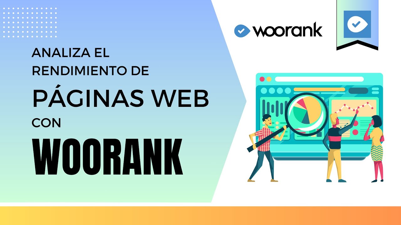 Aprende a usar Woorank para analizar el rendiminento de páginas web