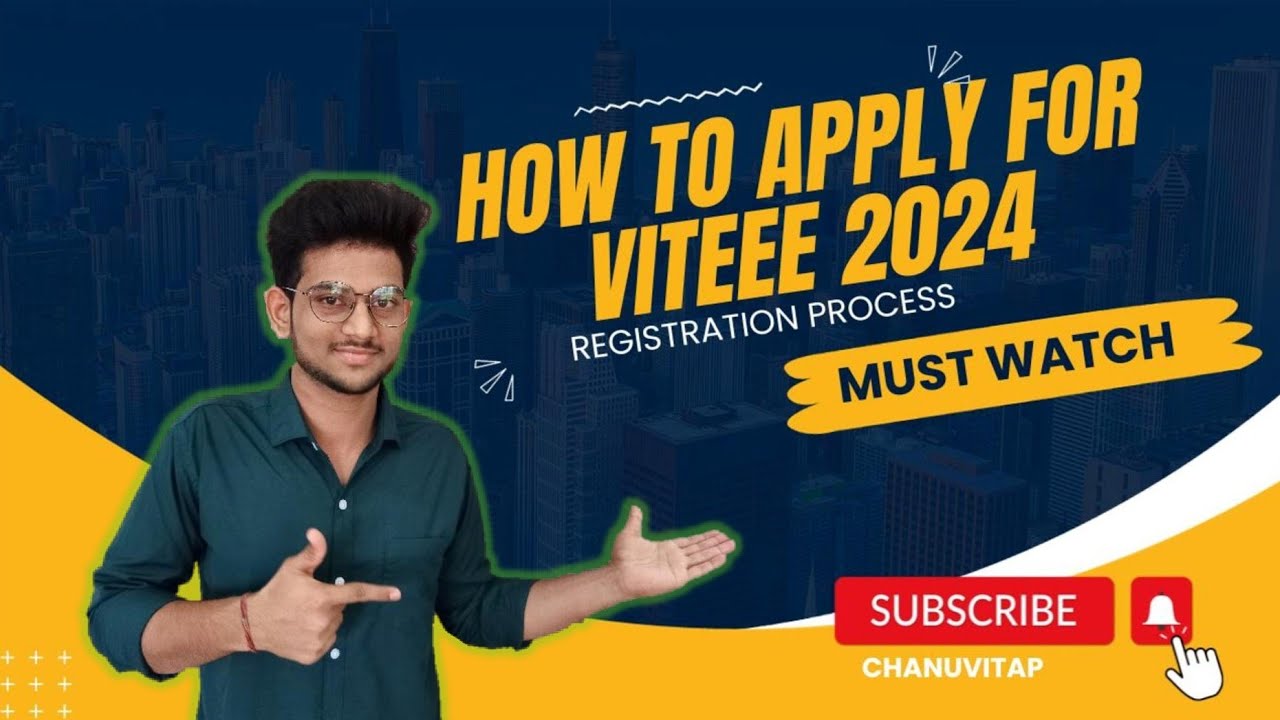 Registration Process for VITEEE 2024 | ChanuVITAP