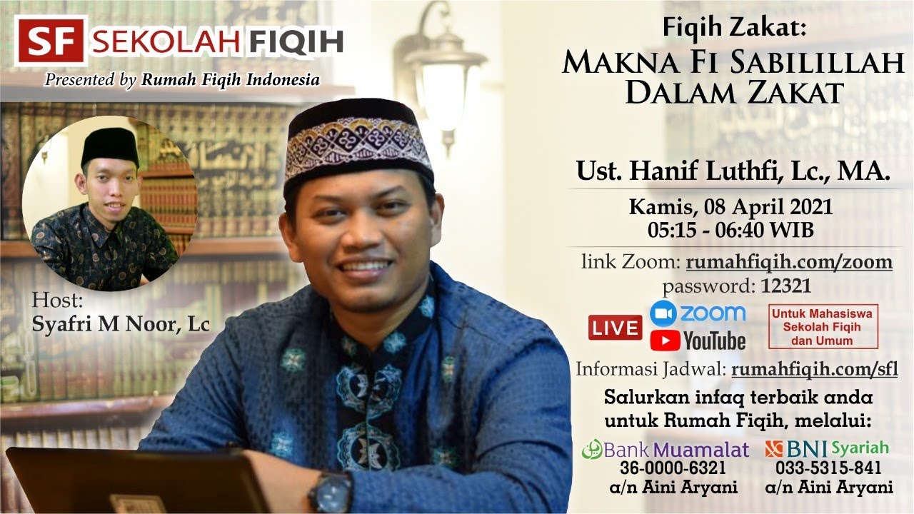 Makna Fi Sabilillah Dalam Zakat - Ustadz Hanif Luthfi, Lc., MA