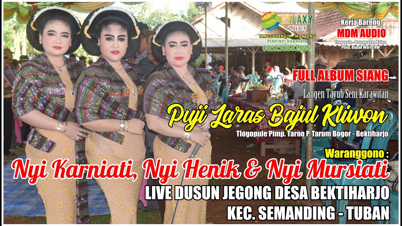 TAYUB TUBAN Nyi Karniati, Nyi Hemik & Nyi Mursiati Live Dusun Jegong Desa Bektiharjo Full Siang