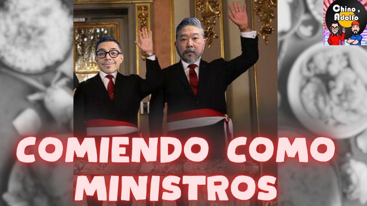 COMIMOS EL CHIFA QUE COMEN LOS MINISTROS