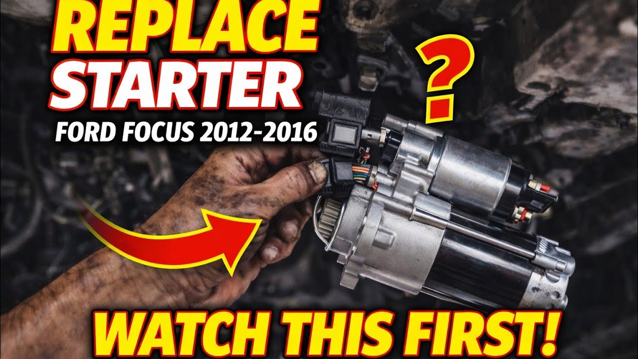How to replace the starter on ford focus 2012-2016