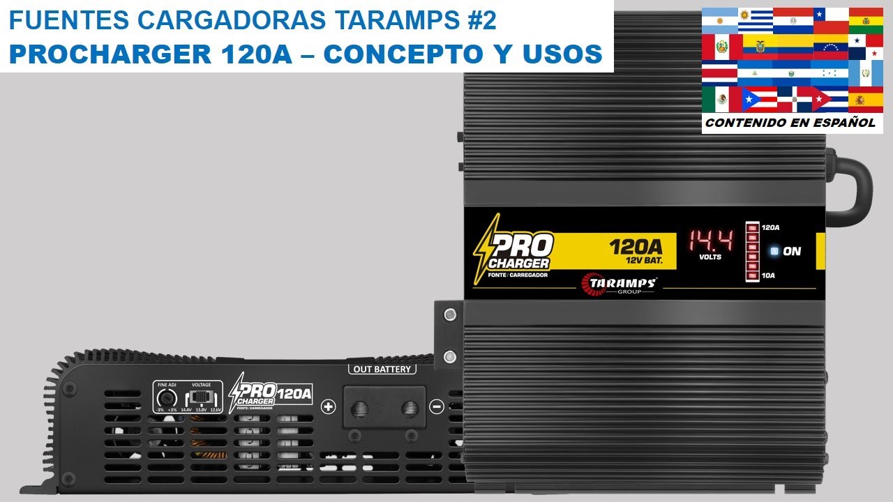 FUENTE TARAMPS #2 - USOS Y CONCEPTO - FUENTE CARGADORA PROCHARGER 120A