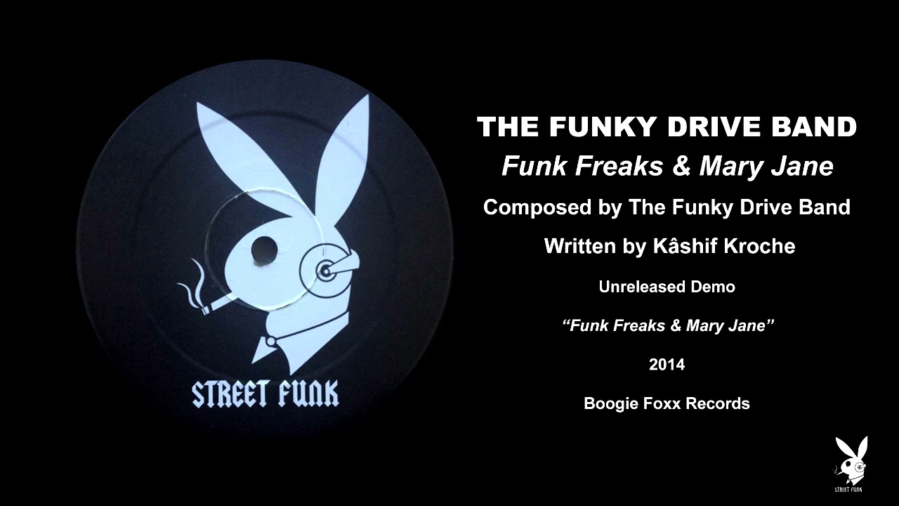 The Funky Drive Band - Funk Freaks & Mary Jane (Unreleased Demo) (2014) HQ