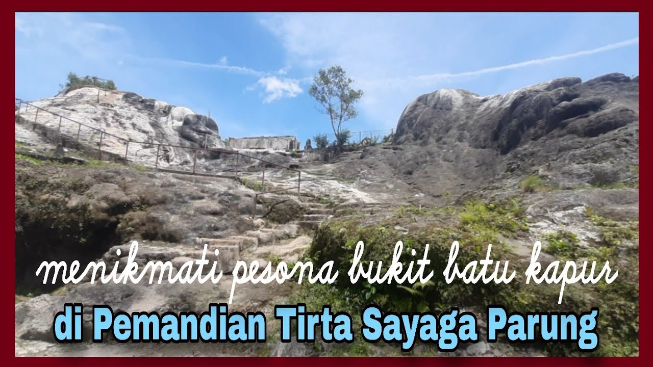 Menikmati Pesona Bukit Batu Kapur di Pemandian Tirta Sayaga