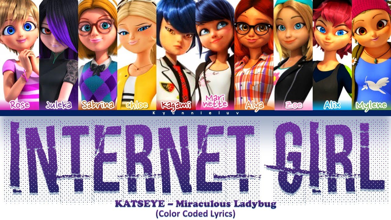 How Would Miraculous Ladybug Girls sing 'Internet Girl' (KATSEYE) | Color Coded Lyrics
